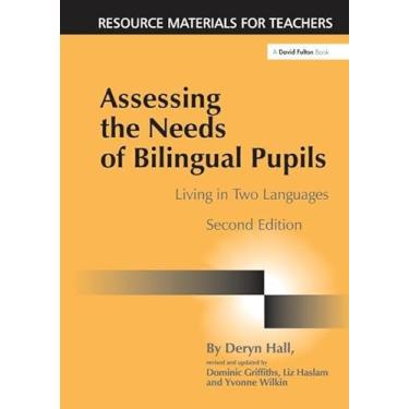 Imagem de Assessing the Needs of Bilingual Pupils 2nd Edition - Living in Two Languages