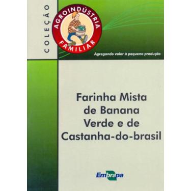Imagem de Farinha Mista De Banana Verde E De Castanha-Do-Brasil - Coleção Agroin
