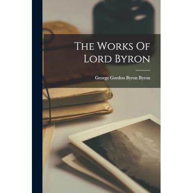 Imagem de The Works Of Lord Byron