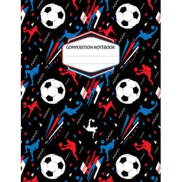 Imagem de Soccer Ball Composition Book for Boys: Freestyle Graffiti Art, College Ruled School Notebook