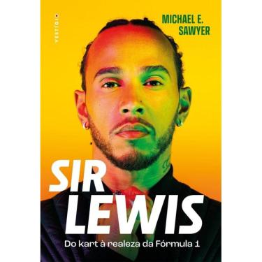 Imagem de Sir Lewis Hamilton: Do kart à realeza da Fórmula 1 (Edição brasileira)