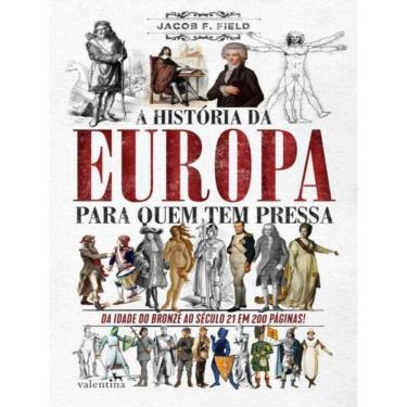 Imagem de Historia Da Europa Para Quem Tem Pressa, A