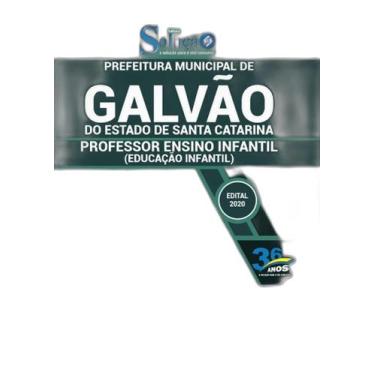 Imagem de Apostila Concurso Galvão Sc - Professor Ensino Infantil - Editora Solu
