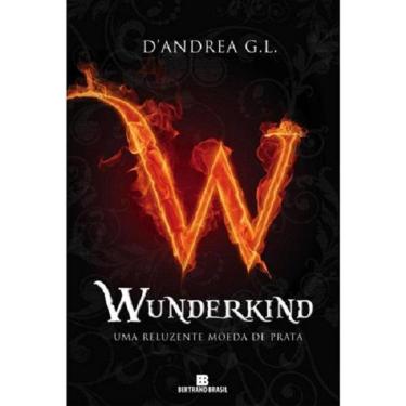 Imagem de Livro Wunderkind - Uma Reluzente Moeda De Prata