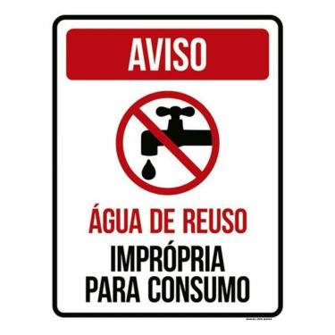 Imagem de Kit 3 Placas Aviso Água Reuso Imprópria Para Consumo 36X46