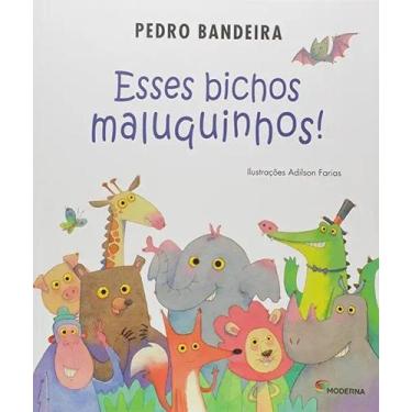 Imagem de Livro - Esses bichos maluquinhos!