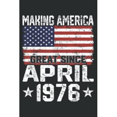 Imagem de April 1976 American Flag 45Th Birthday Gifts 45 Years Old Meme: Lined Notebook: 6" x 9", 120 Pages, Lined Journal Notebook Birthday Gift Present.