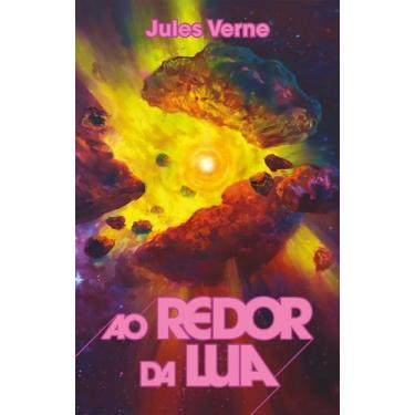 Imagem de Livro - Ao redor da Lua
