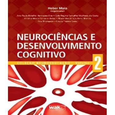 Imagem de Livro Neurociencias E Desenvolvimento Cognitivo - Vol 2 - W.A.K.