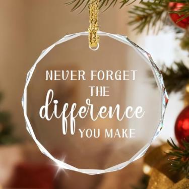 Imagem de Nunca se esqueça da diferença que você faz, deixando presentes para colegas, presentes de agradecimento, presente para professores, presente para amigos, enfeite de Natal de cristal