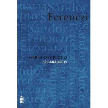 Imagem de Livro - Obras Completas - Psicanálise IV