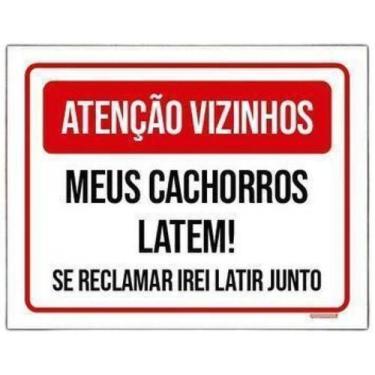 Imagem de Kit 5 Placas Atenção Vizinhos Cachorros Latem 18x23cm - Sinalizo