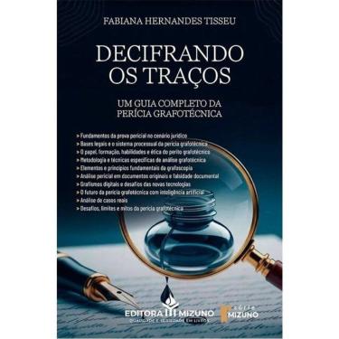 Imagem de Decifrando Os Traços - Um Guia Completo Da Perícia Grafotécnica - 2026