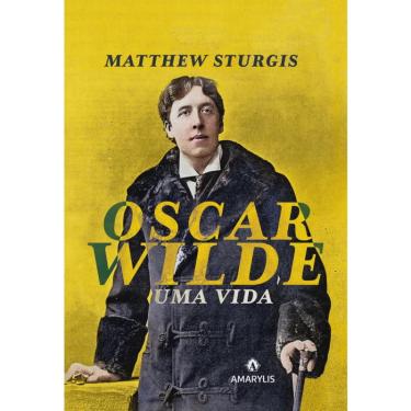 Imagem de Livro Oscar Wilde, 1ª Edição Uma Vida 2023
