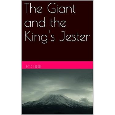Imagem de The Giant and the King's Jester (English Edition)