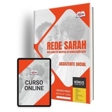 Imagem de Apostila Rede Sarah 2024 - Assistente Social - Apostilas Opção