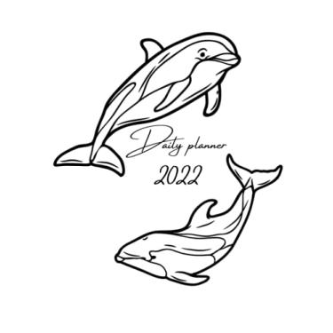 Imagem de 2022 Daily Planner: One Page Per Day Diary / Dolphin / Sea creature / Sketch / Minimalist / Dated Large 365 Day Journal / Date Book With Notes Section - Time Slots - Schedule - Calendar / Organizer
