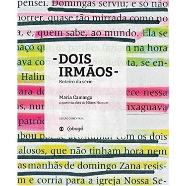 Imagem de Livro - Dois irmãos: Roteiro da série - A partir da obra de Milton Hatoum
