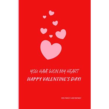 Imagem de You have won my heart happy Valentine's day: valentines day gifts for my forever love.Day which coincides with February 14th. This Notebook diary is a ... or any other occasion for your loved ones!