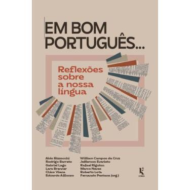 Imagem de Livro - Em bom português...: Reflexões sobre a nossa língua