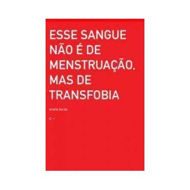 Imagem de Esse Sangue Não é De Menstruação, Mas De Transfobia Sortido - URUTAU E