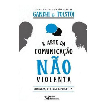 Imagem de A Arte Da Comunicação Não Violenta: Origem, Teoria e Prática