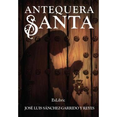 Imagem de Antequera Santa - Espanhol