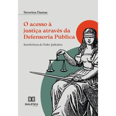 Imagem de O Acesso À Justiça Através Da Defensoria Pública - Português