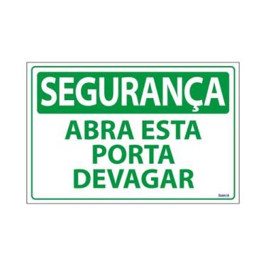 Imagem de Placa De Sinalização Segurança Abra Esta Porta Devagar 30x20 Ecom IA -
