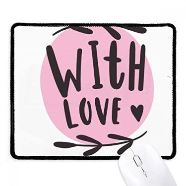Imagem de Mousepad with You Heart rosa estilo citação mouse pad borda costurada preta antiderrapante jogo