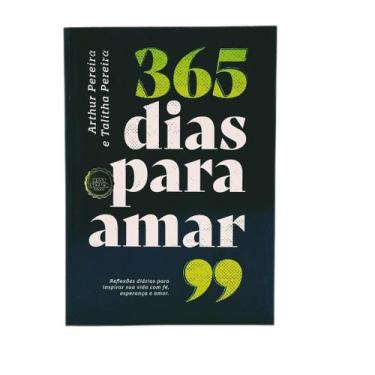 Imagem de 365 Dias Para Amar -  Pr. Arthur E Pra. Talitha Pereira - Editora Iden