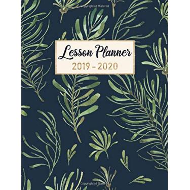 Imagem de Lesson Planner: weekly and monthly Planner for teachers lesson planning (Academic Year August 2019 - July 2020) : Class Organization/Calendar Agenda : cute floral cover (watercolor floral planner)