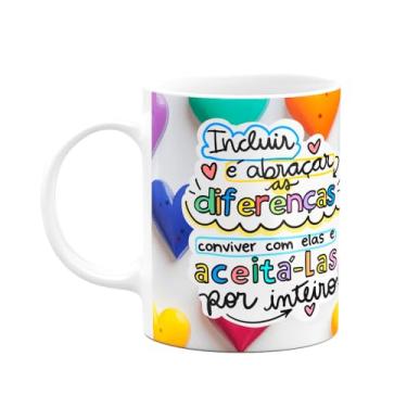 Imagem de JPS INFO, Caneca Professores - Incluir ? abra?ar as diferen?as