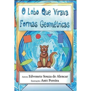 Imagem de O Lobo Que Virava Formas Geométricas