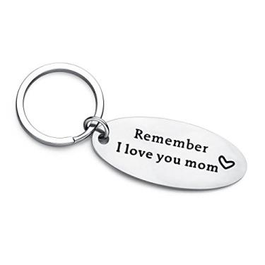Imagem de Chaveiro de aniversário para o dia das mães: Lembre-se de que eu amo sua mãe, o melhor presente para a mamãe
