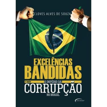 Imagem de Excelencias Bandidas - 2ª Ed