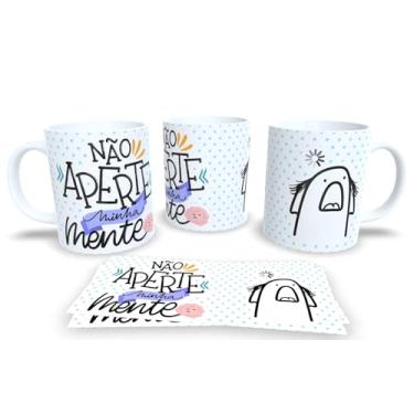 Imagem de Caneca de Porcelana Personalizada Com Frases Engraçadas, Divertidas e Deboche (Não aperte minha mente)