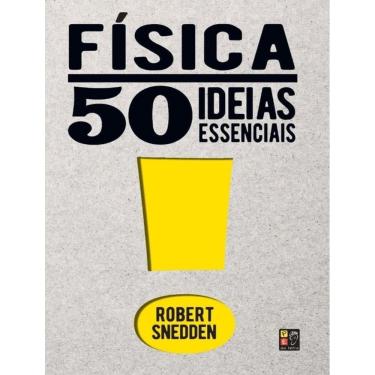 Imagem de 50 Ideias Essenciais - Fisica