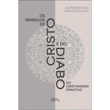 Imagem de Os Símbolos De Cristo E Do Diabo No Cristianismo Primitivo