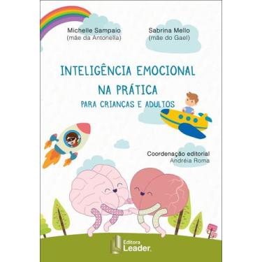Imagem de Livro - Inteligência Emocional na Prática para crianças e adultos