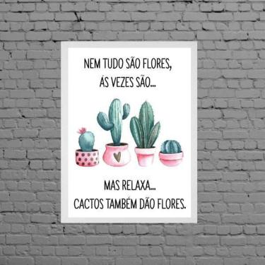 Imagem de Quadro Nem Tudo São Flores - Cactos 24X18Cm Moldura Branca