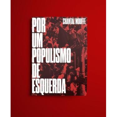 Imagem de Por Um Populismo de Esquerda - AUTONOMIA LITERARIA, Sortido