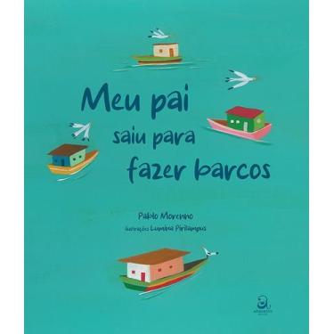 Imagem de Livro - Meu pai saiu para fazer barcos