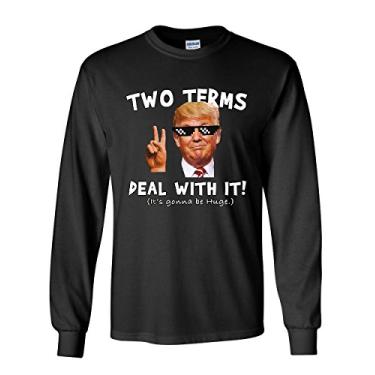 Imagem de Camiseta de manga comprida Two Terms Deal with It Donald Trump Troll Meme MAGA 2020, Preto, XG