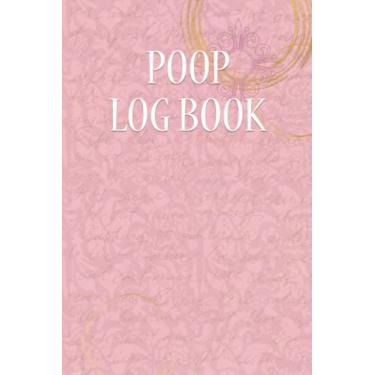 Imagem de Poop Log Book: Poop Tracker, Bowel Movement Log Book, Poo Diary, Stool Journal for familly