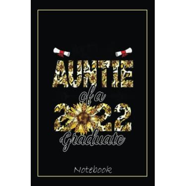 Imagem de Womens jpLz Proud Senior Auntie Senior 2022 Leopard Floral Graduate Notebook: Graduation Gift Diary For Notes, Congratulations, Graduate Journal, Gold ... Journal, 6x9 college ruled notebook