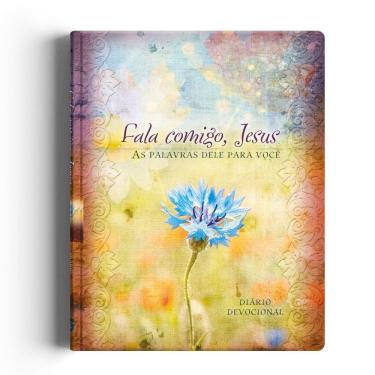 Imagem de Fala Comigo, Jesus - Diário devocional