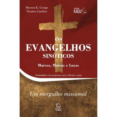 Imagem de Os Evangelhos Sinóticos - Marcos, Mateus E Lucas - Vol. 1