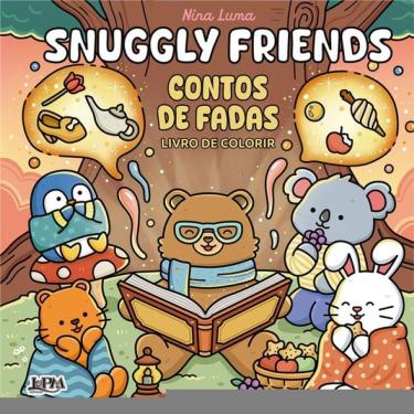 Imagem de Snuggly Friends: Contos De Fadas - Livro De Colorir