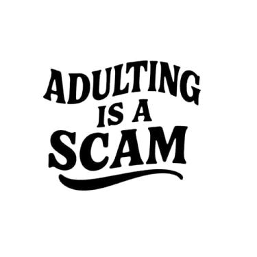 Imagem de Adulting is A Scam Adesivo de vinil NOK engraçado |Laptop Carros Caminhões | Preto |14 x 11,2 cm|NOK2337